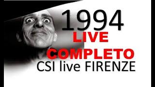 CSI LIVE FIRENZE 1994 - CONCERTO COMPLETO audio mixer CAM PAL