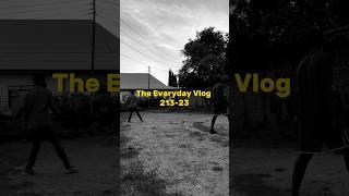 The Everyday Vlog - 213