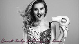 Perrie Edwards - Cant help falling in love