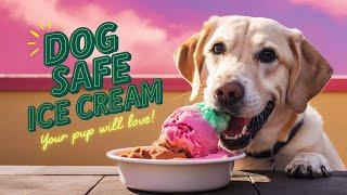  Dog Safe Ice Cream Recipes Your Pup Will Love