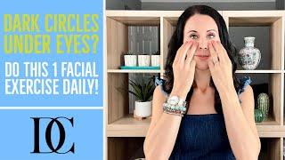 Dark circles under eyes? Do this 1 facial exercise daily