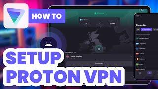 How to Setup Proton VPN 2024 - Beginners Guide