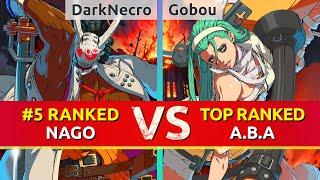 GGST ▰ DarkNecro #5 Ranked Nagoriyuki vs Gobou TOP Ranked A.B.A. High Level Gameplay