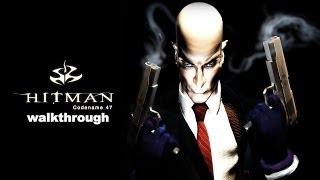 PC Hitman Codename 47 2000 Walkthrough