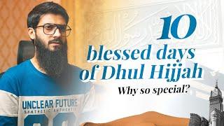 WHAT TO DO IN THESE 10 BEST DAYS?  DHUL HIJJAH   @AliEhttisham