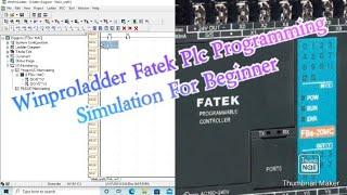 Winproladder Fatek Plc Programming & Simulation For Beginner