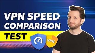 VPN Speed Comparison Test - Find The FASTEST VPN