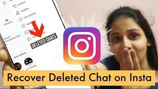 How to recover deleted Chats on Instagram