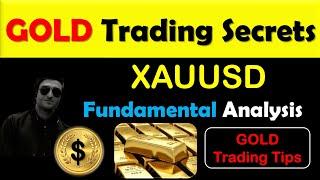 Gold Trading Secret  XAUUSD Trading  Gold Fundamental Analysis  Gold trading Strategy