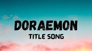 Doraemon Title Song - Lyrical Video  LyricalLyfe