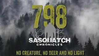 SC EP798 No Creature No Deer and No Light