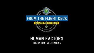 From the Flight Deck – Human Factors The Myth of Multitasking