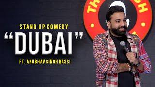 Dubai  Stand Up Comedy  Ft  @AnubhavSinghBassi