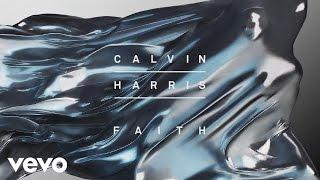 Calvin Harris - Faith Audio