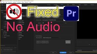 No Audio During Play  Premiere Pro - How To Fix No Sound   2023