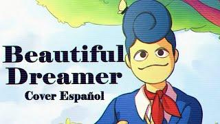 Welcome Home Beautiful Dreamer - Wally Darling Cover Español Latino