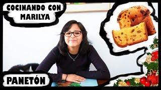 ¿HAGO MI PROPIO PANETÓN?  COCINANDO CON MARILYA