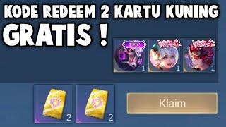 BURUAN AMBIL KODE REDEEM 2 KARTU KUNING GRATIS  UNTUK DAPETIN SKIN LIMITED GRATIS