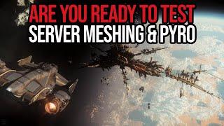 Star Citizen - Server Meshing Tests Alpha 3.23.2 Evocati & Alpha 4.0 Next