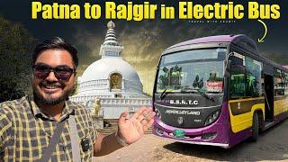 PATNA to RAJGIR in BSRTC E-Bus  Ashok Leyland Electric Bus  Rajgir Tour #bihar #nalanda