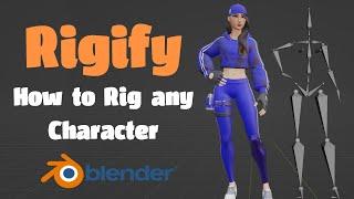 Rigify Made Easy Beginners Guide to Effortless Character Rigging