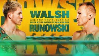 Walsh vs Runowski Weigh-in  Q&A