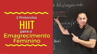 2 Protocolos HIIT para o Emagrecimento Feminino