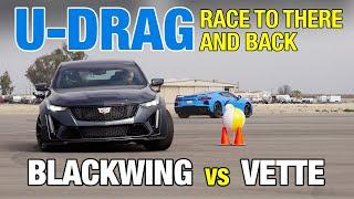 U-DRAG Chevy Corvette C8 vs. Cadillac CT5-V Blackwing