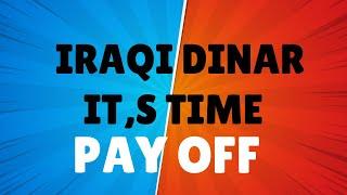 Iraqi Dinar It’s Time Pay Off Iraqi Dinar RVIraqi Dinar