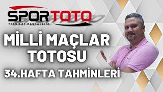 SPOR TOTO 34. HAFTA TAHMİNLERİ  MİLLİ MAÇLAR TOTOSU   İddaabilir TV