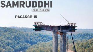 Samruddhi Mahamarg Package -15 Progress  Nagpur Mumbai Expressway Phase-3 Update