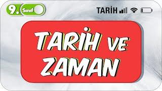 9. Sınıf Tarih ve Zaman  Tek Videoda Özet #2023