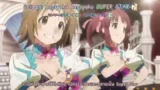 THE iDOLM@STER Cinderella Girls OP - Star Thai Sub