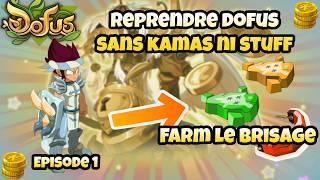 DOFUS  NOUVELLE AVENTURE FARM KAMAS  Commencer le brisage sans kamas  #dofus #dofus2024 #ankama