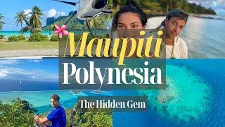 Why you should travel to Maupiti instead of Bora Bora?  Polynesia Trip Summary