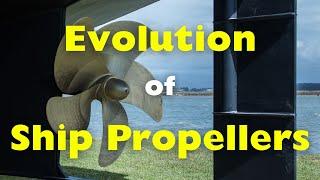 Evolution of Ship Propellers