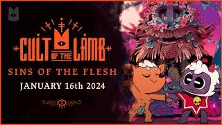 Cult of the Lamb  Sins of the Flesh Update  January 16