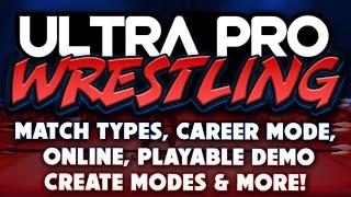 Is Ultra Pro Wrestling REALLY the next WWF No Mercy? Interview w Lead Developer Sam Vallely