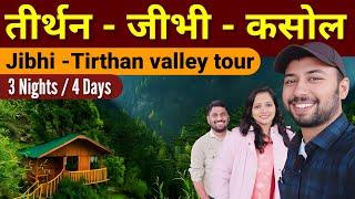 Tourist Places near Manali  Tirthan valley  Jibhi  Kasol  Manikaran  Jibhi Himachal Pradesh