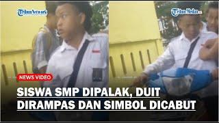 Pemalakan Siswa SMP Duit Dirampas dan Simbol Seragam Dicabut Paksa