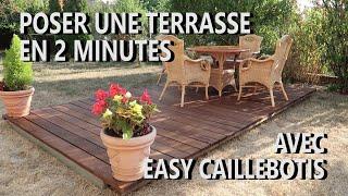 POSER UNE TERRASSE BOIS EN 2 MINUTES AVEC EASY CAILLEBOTIS