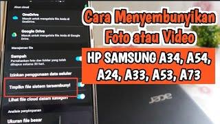 Cara menyembunyikan foto atau video di hp Samsung A34 A54 A33 A53 A73