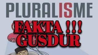 Fakta Gusdur tentang prularisme