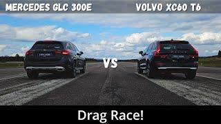 2024 Volvo XC60 T6 Recharge 350hp vs 2024 Mercedes GLC 300e 313hp  Drag Race  4K