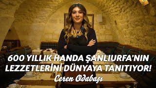 600 yıllık handa Şanlıurfanın lezzetlerini dünyaya tanıtıyor #Şenpiliç #UstaKasap