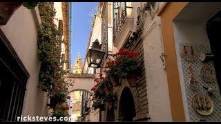 Córdoba Spain Andalucían Lifestyle - Rick Steves Europe Travel Guide - Travel Bite