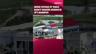Hathras News  Drone Footage Of Bhole Babas Massive Ashram In UPs Mainpuri