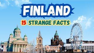 15 Facts About Finland  Strange Facts    Hidden Gems