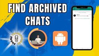 How to See Archived Chat in Whatsapp