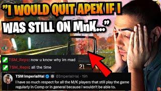 TSM ImperialHal explains why he CANT stand playing Apex Ranked on MnK anymore..